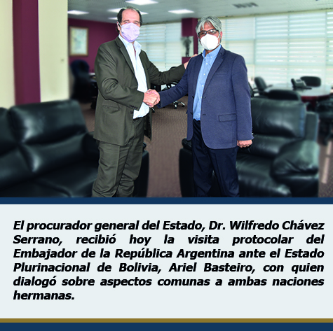 El procurador general del Estado, Dr. Wilfredo Chávez Serrano, recibió hoy la visita protocolar del Embajador de la República Argentina ante el Estado Plurinacional de Bolivia, Ariel Basteiro